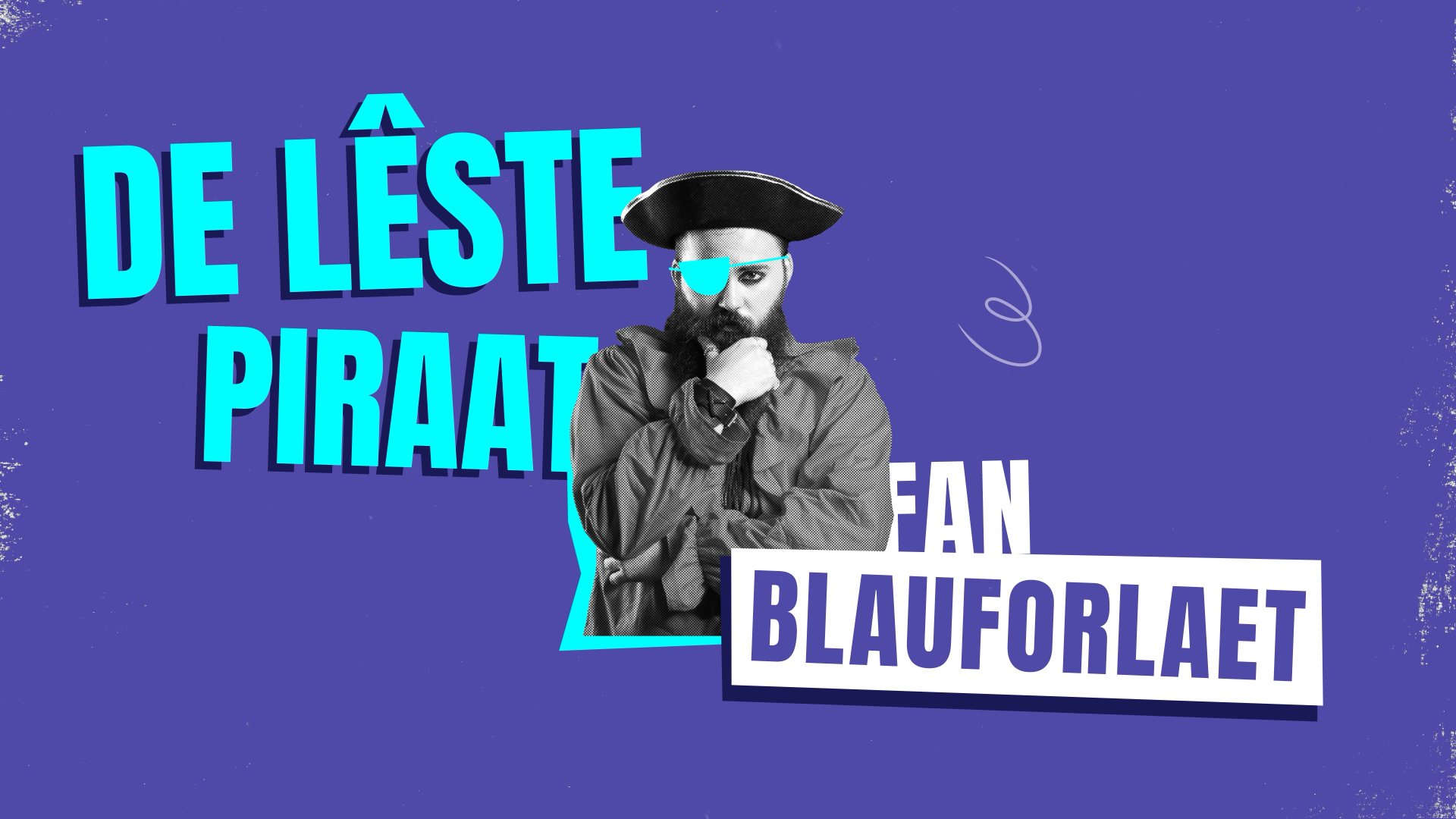 Musical De Leste Piraat Fan Blauforlaet